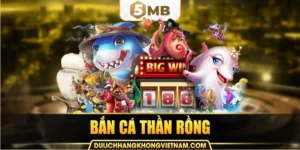 bắn cá thần rồng