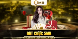 đặt cược 5mb