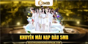Khuyến mãi nạp đầu 5mb