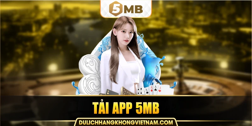 tải app 5mb