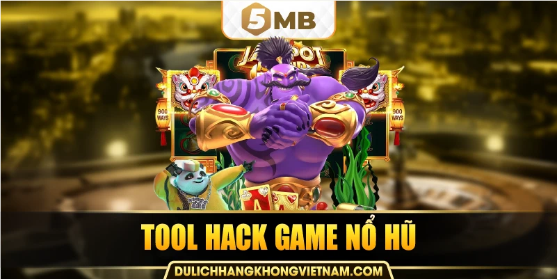 tool hack game nổ hũ